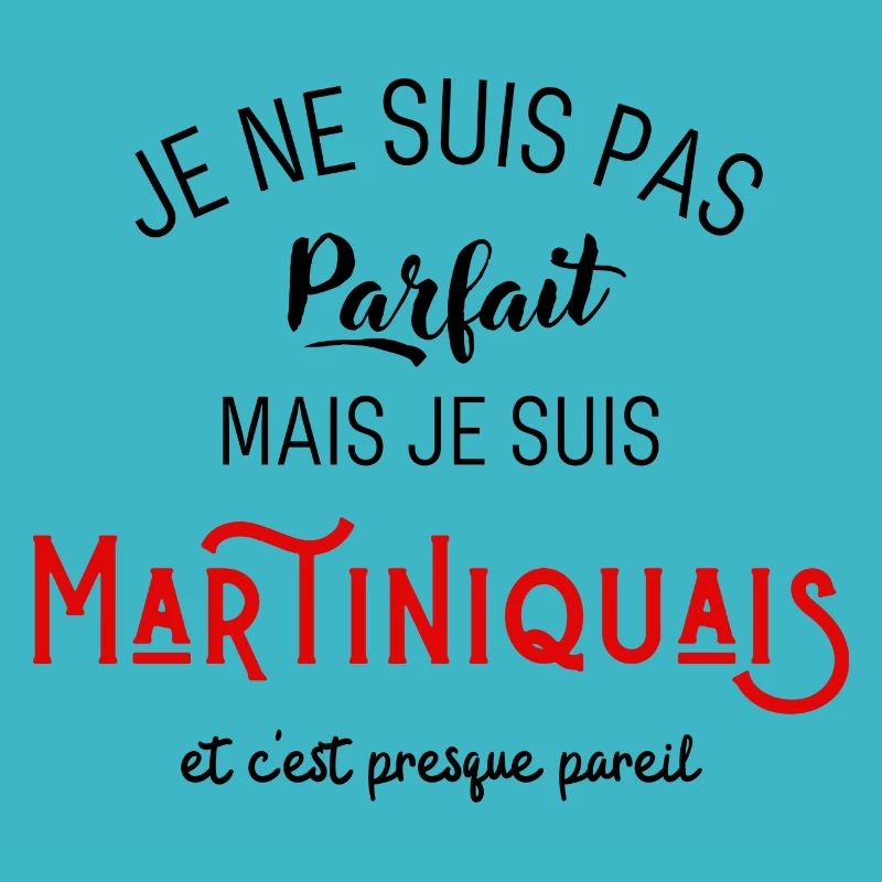 Pas parfait mais martiniquais