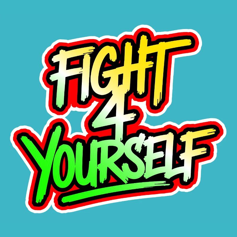 Fight 4 yourself