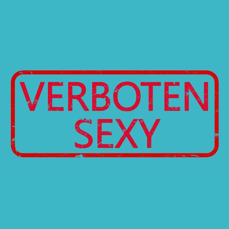 Verboten Sexy