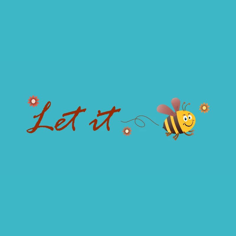 Let it be bee bee