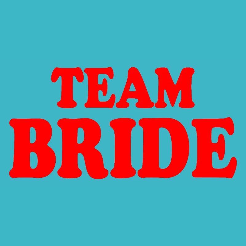 Team bride