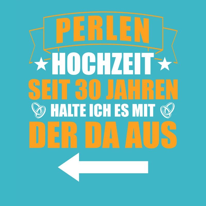 Mit der da 30. Hochzeitstag Perlenhochzeit