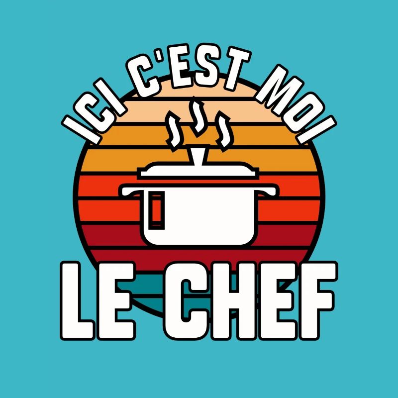 Ici c’est moi le chef