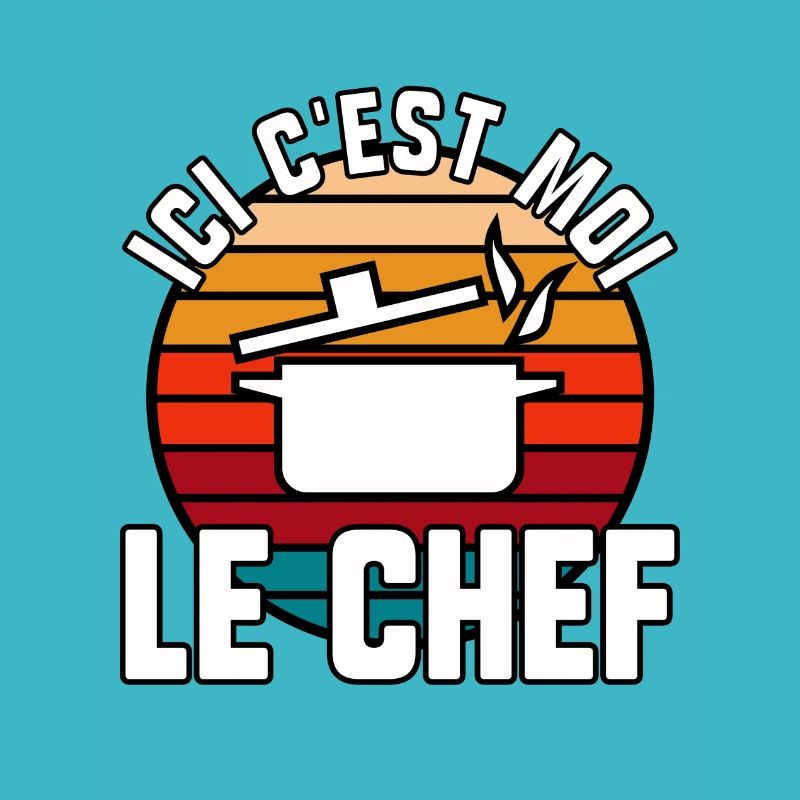 Ici c’est moi le chef