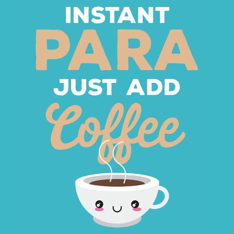 Instant Para Para Educator Coffee Lovers Zit