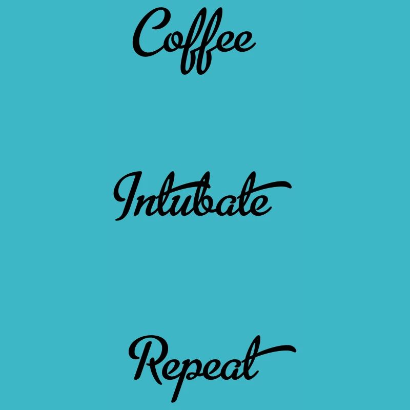 coffee intubate repeat
