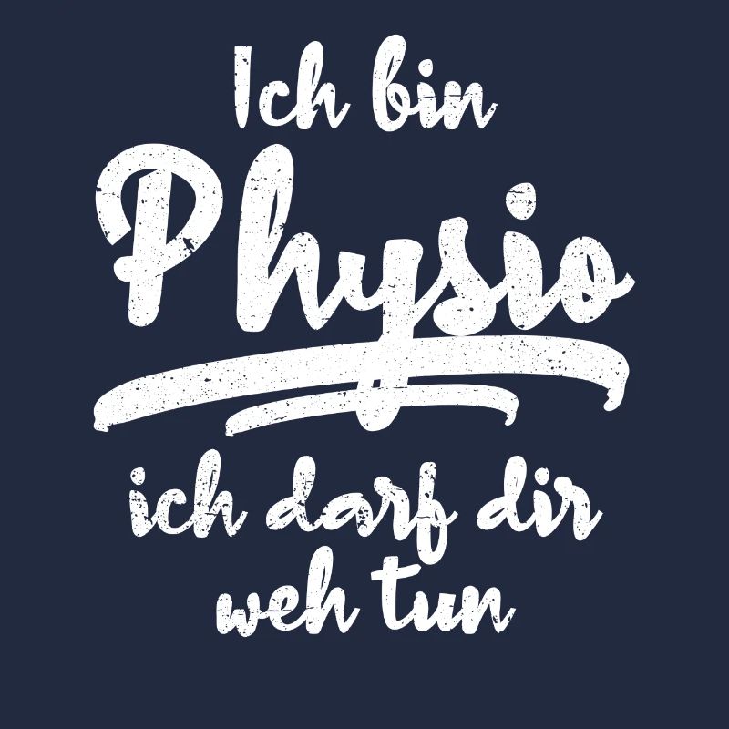 Ich bin Physio Physiotherapie Physiotherapeut