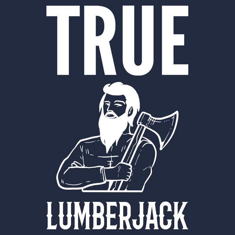 True Lumberjack Carpenter Gift