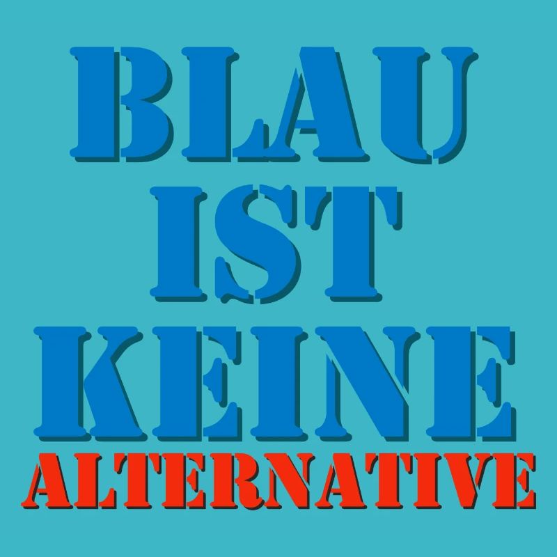 Blau ist keine Alternative