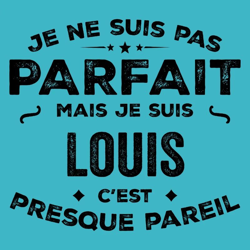 Louis – A First Name, a Funny and Proud Legend