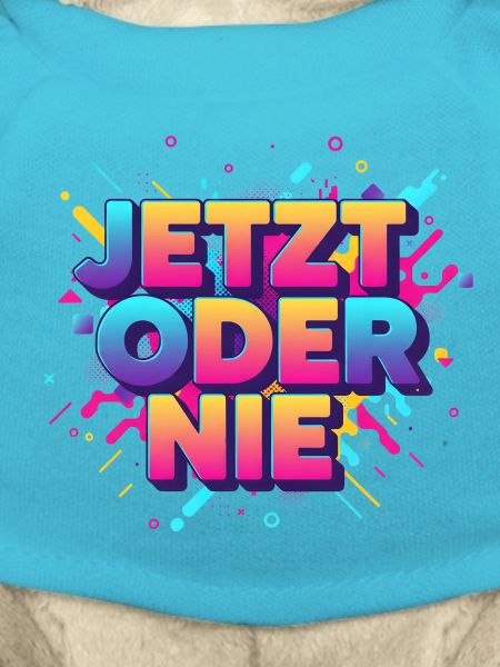 Jetz oder nie