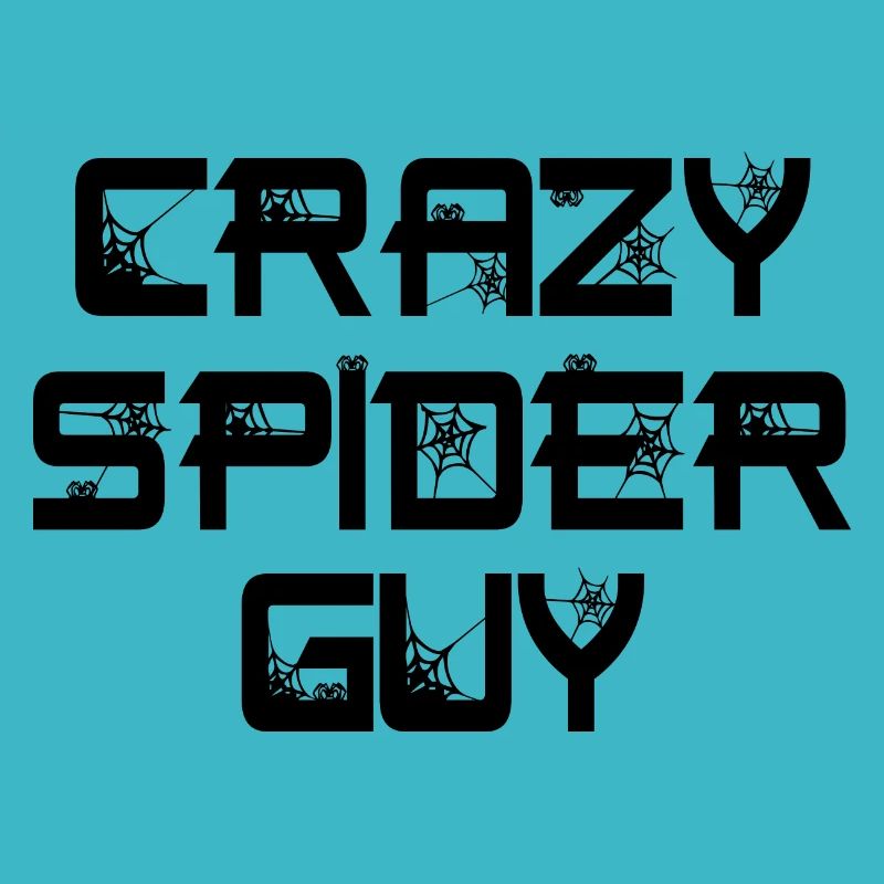 Drôle Crazy Spider Guy Pet Spider Propriétaire