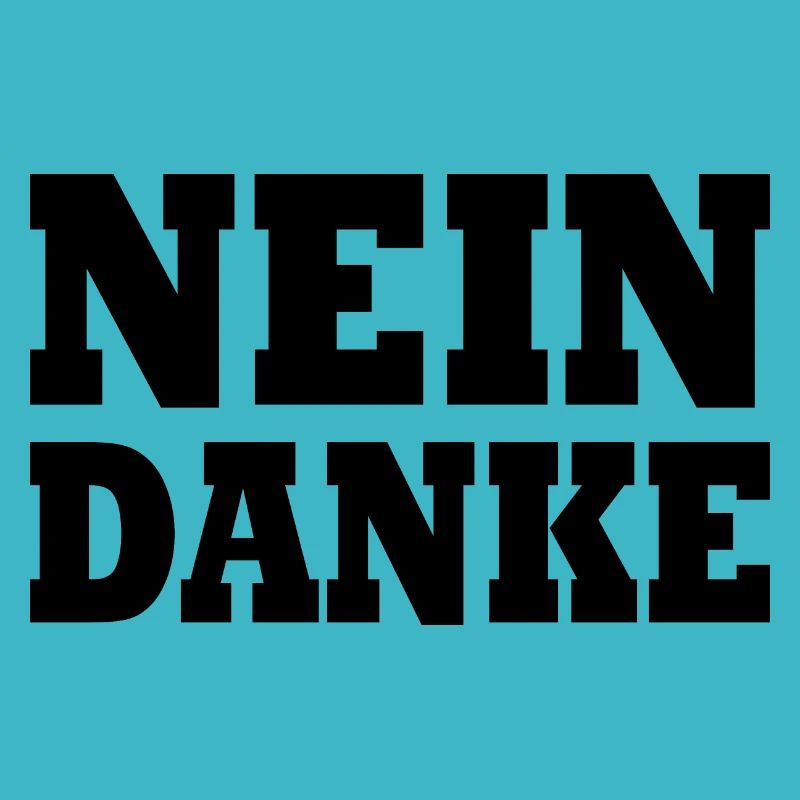 Nein danke