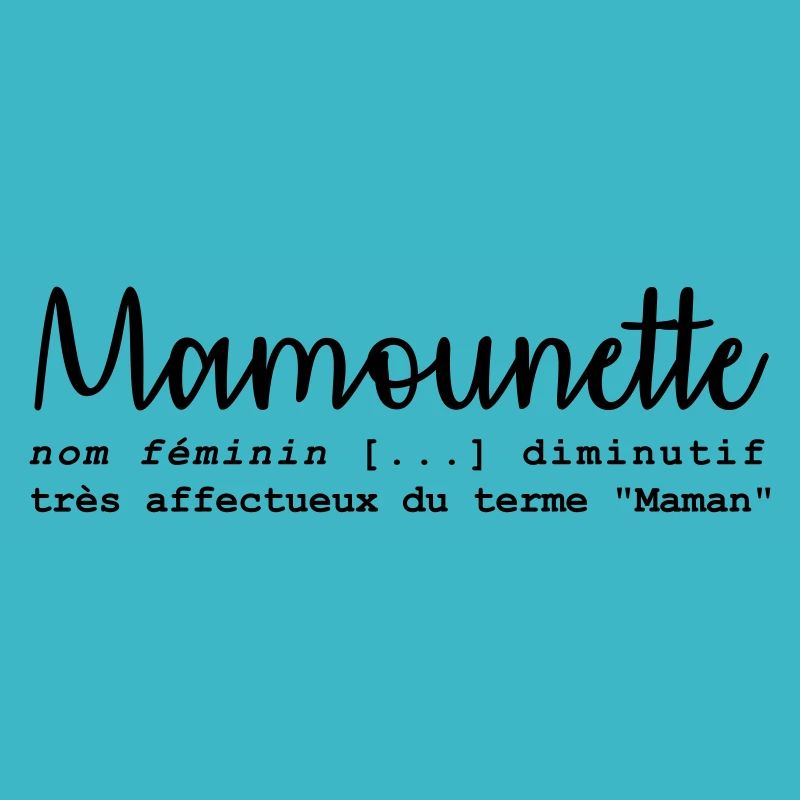 Définition mamounette