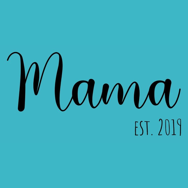 Mama Est. 2019
