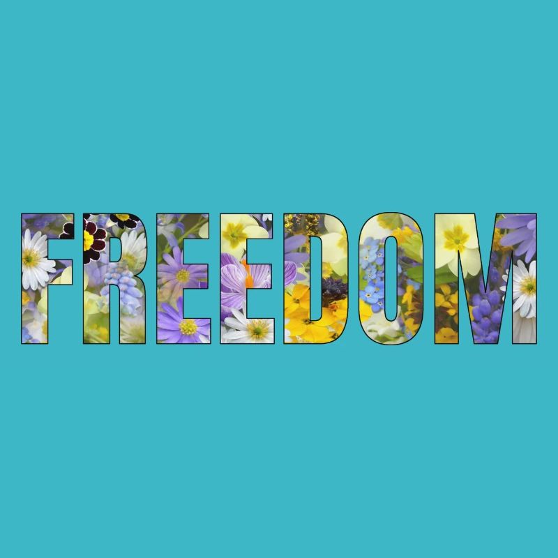 Freedom text in bloom