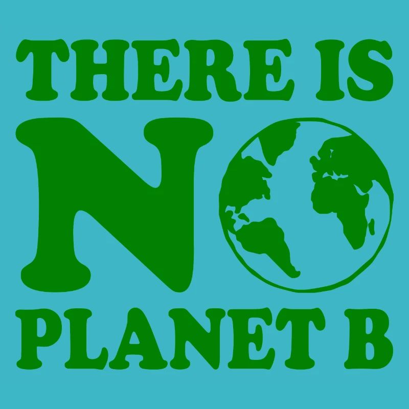 There is no planet b