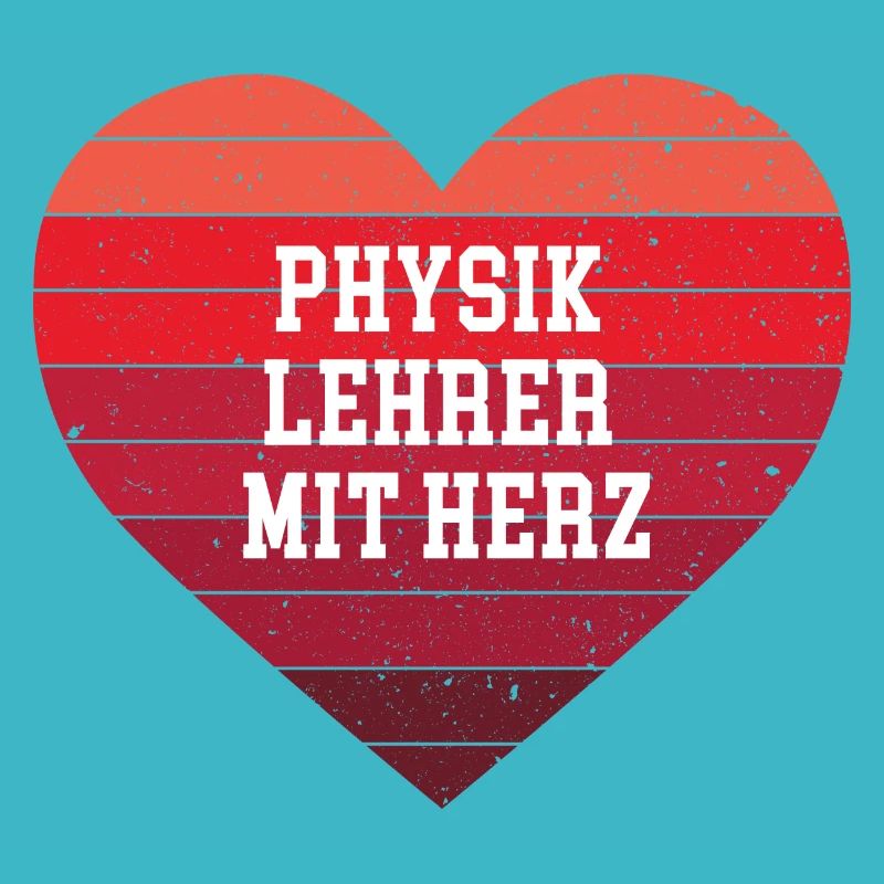 Physiklehrer mit Herz Danke Bester Physik Lehrer