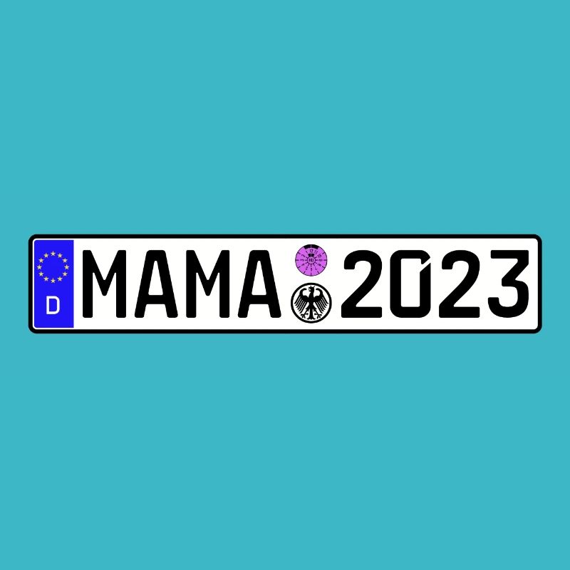 Mama 2023 Mutter werden Nummernschild