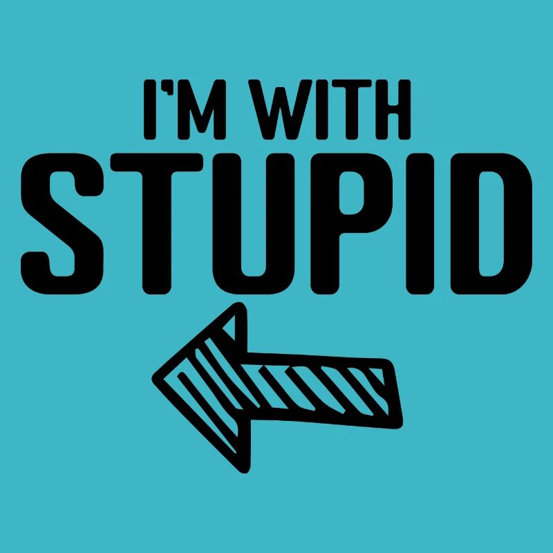 I'm With Stupid