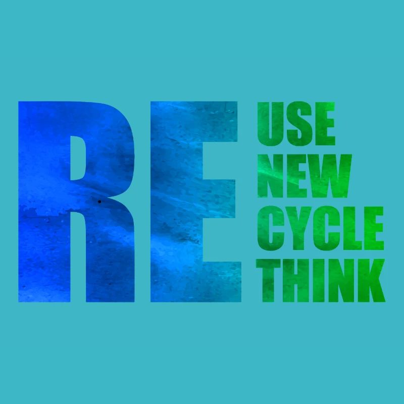 Reuse Renew Recycle Rethink