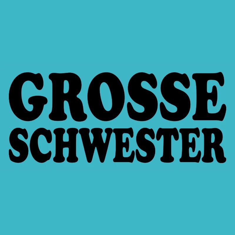 Grosse schwester