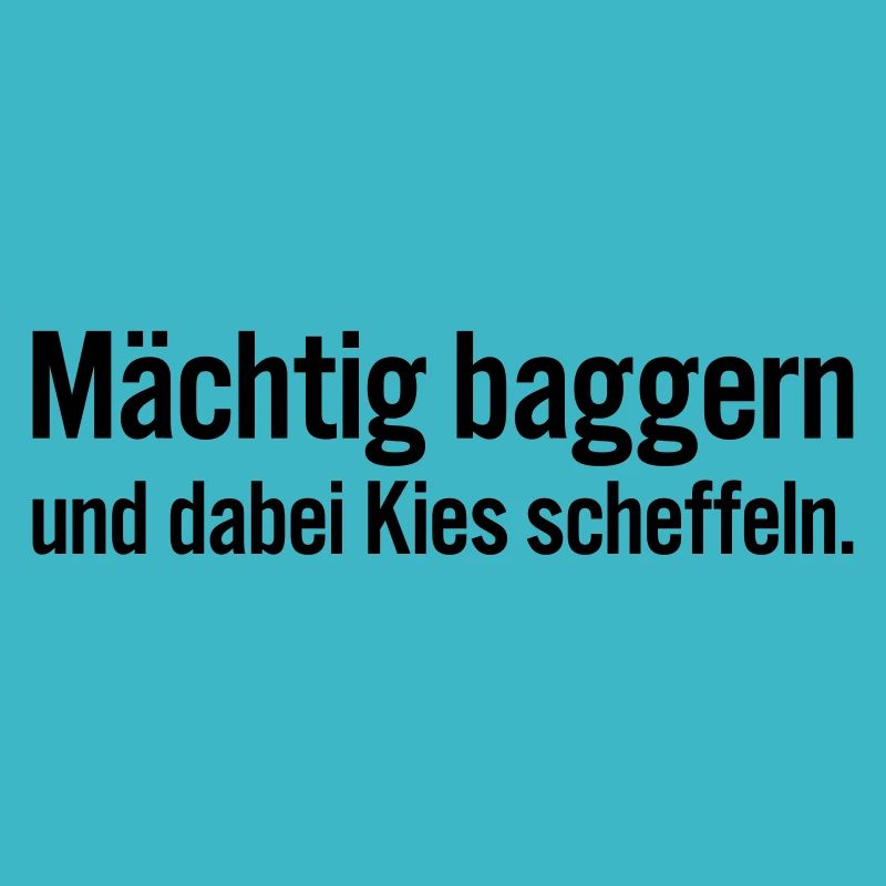 Mächtig baggern und dabei Kies scheffeln