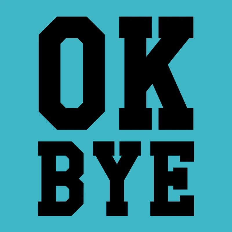 Ok bye