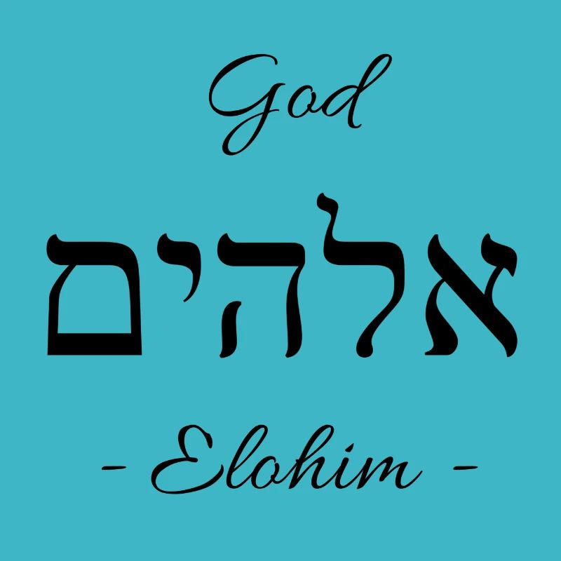 Gott - Elohim - God