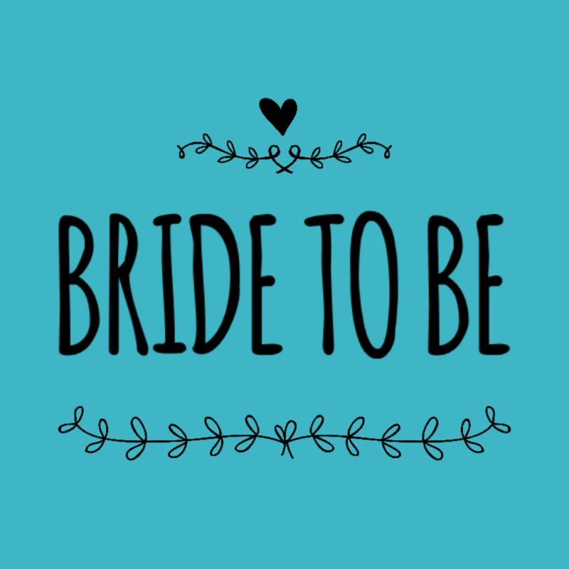 bride: bride to be