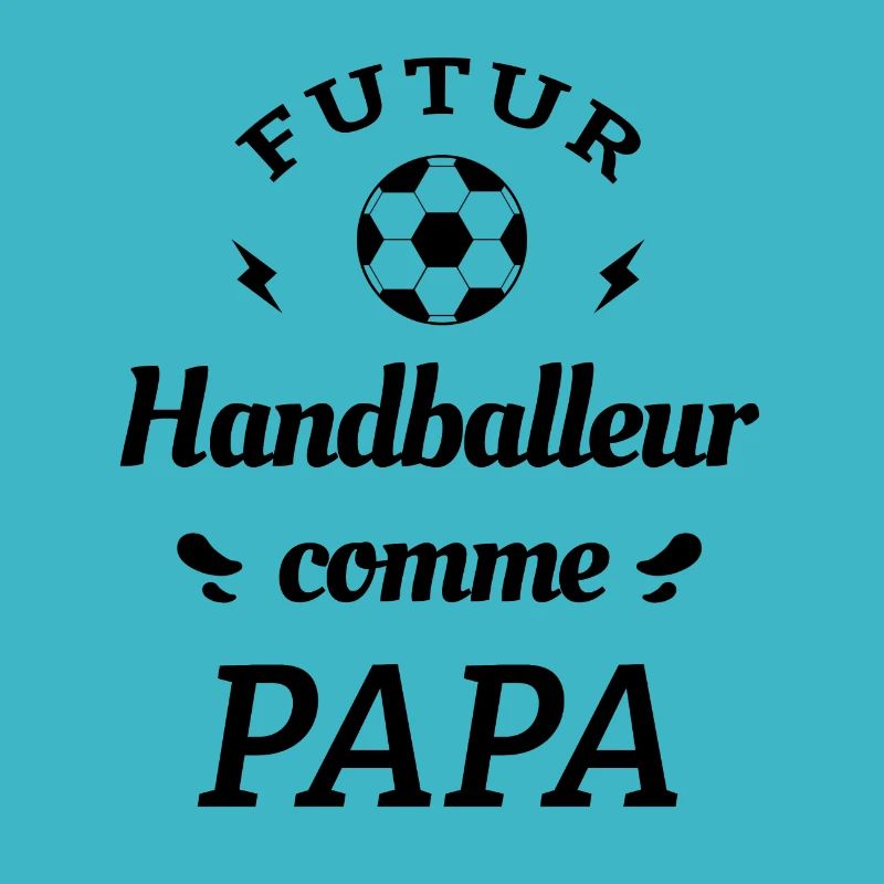 FUTUR HANDBALLEUR COMME PAPA