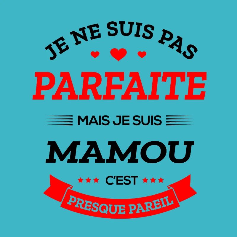 MAMOU PARFAITE