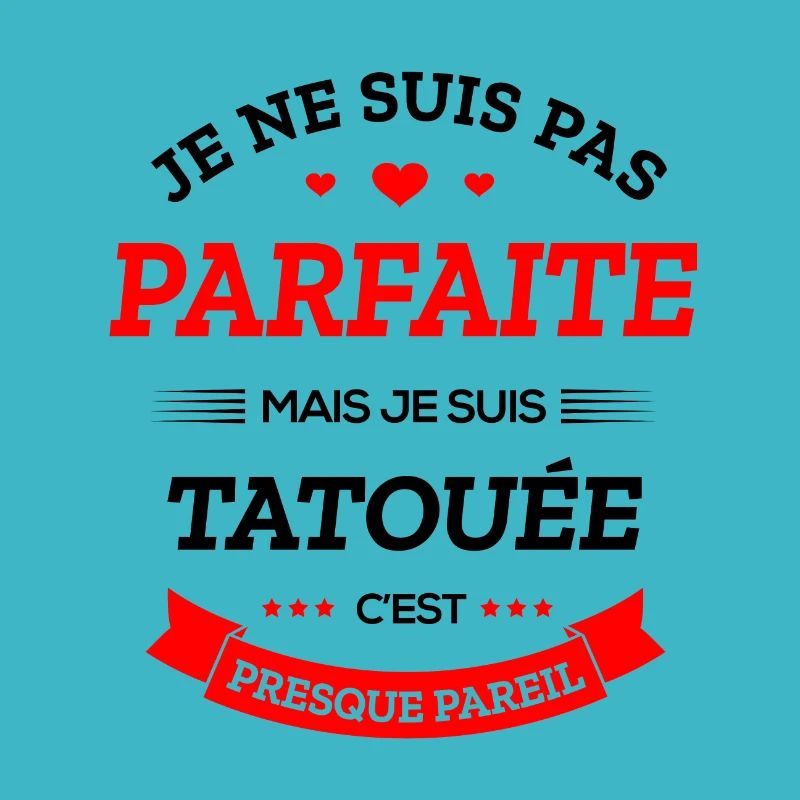 TATOUÉE PARFAITE