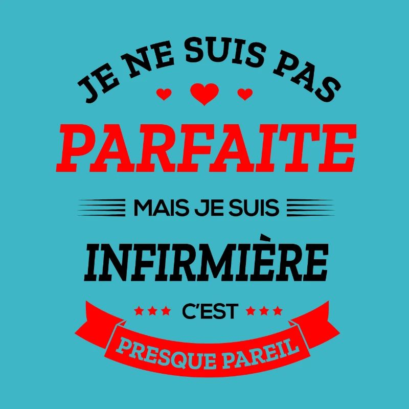INFIRMIÈRE PARFAITE