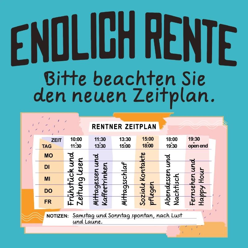 Rentner Zeitplan Tagesablauf, Endlich Rente