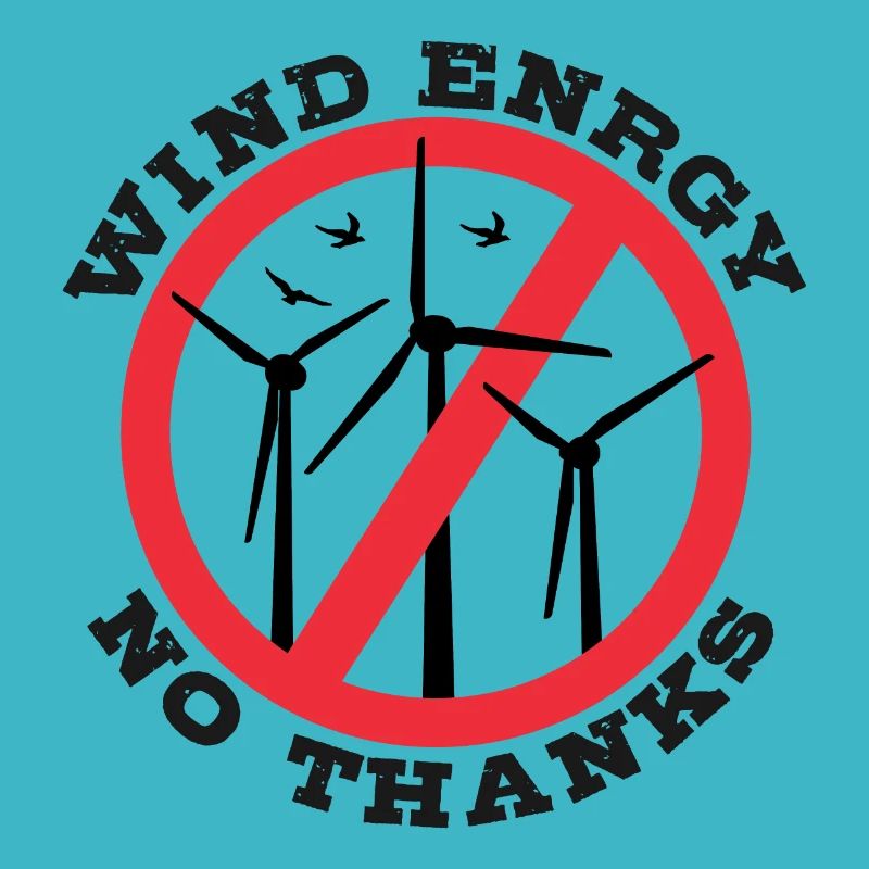 Énergie éolienne Non merci, non à l’énergie éolienne
