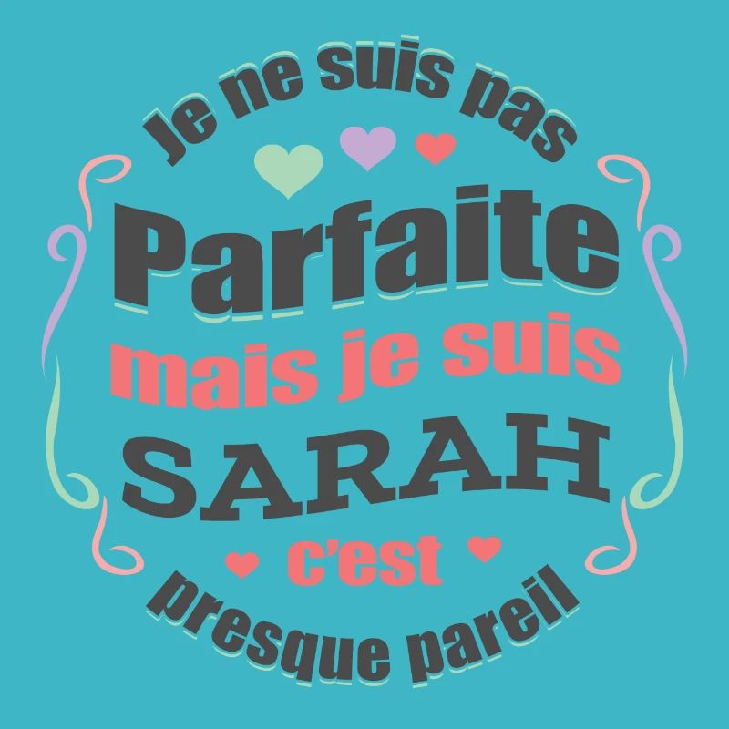 SARAH PARFAITE - PRENOM SARAH