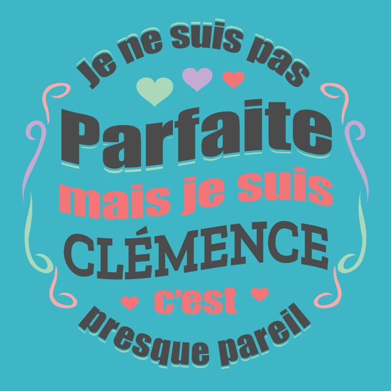 CLÉMENCE PARFAITE - PRENOM CLÉMENCE