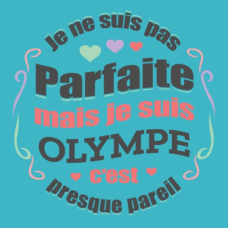 OLYMPE PARFAITE - PRENOM OLYMPE