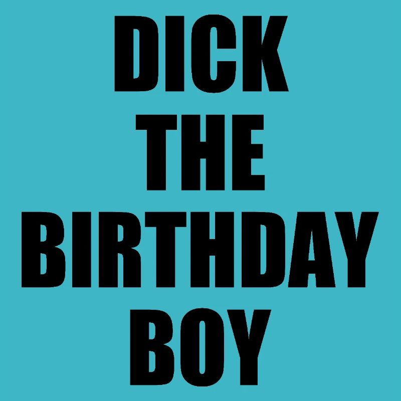 dick the birthday boy