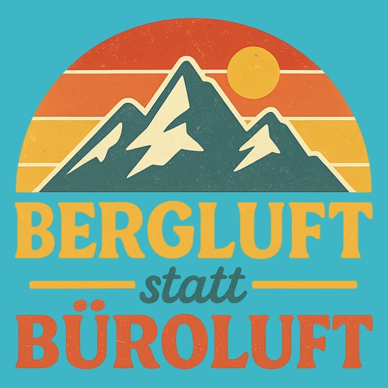 Bergluft statt Büroluft Retro Logo