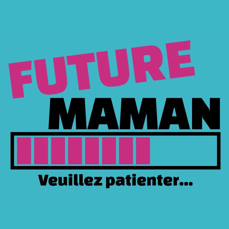 future maman veuillez patienter