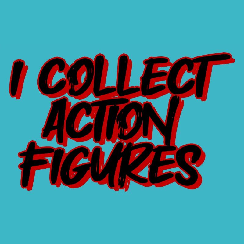 I Collect Action Figures 4