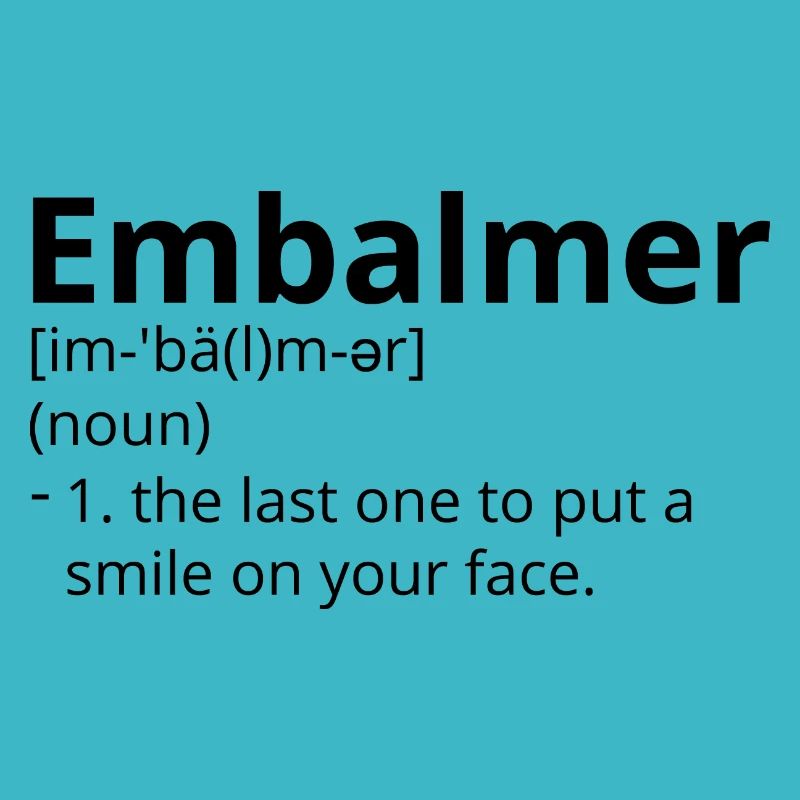 Embalmer Definition Description