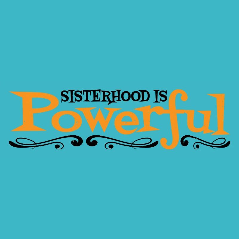 Sisterhood Is Powerful 34