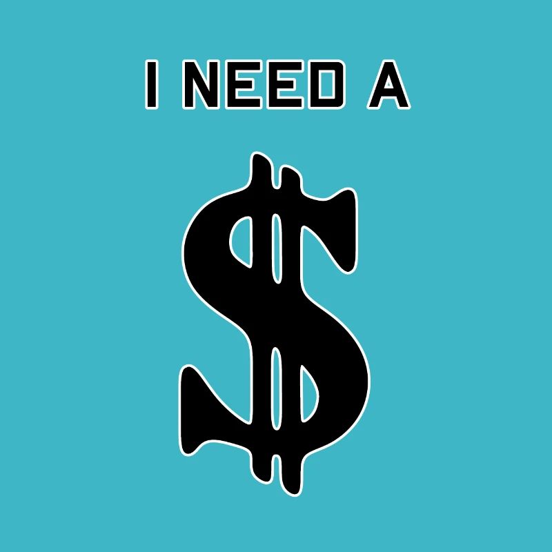 I need a Dolla