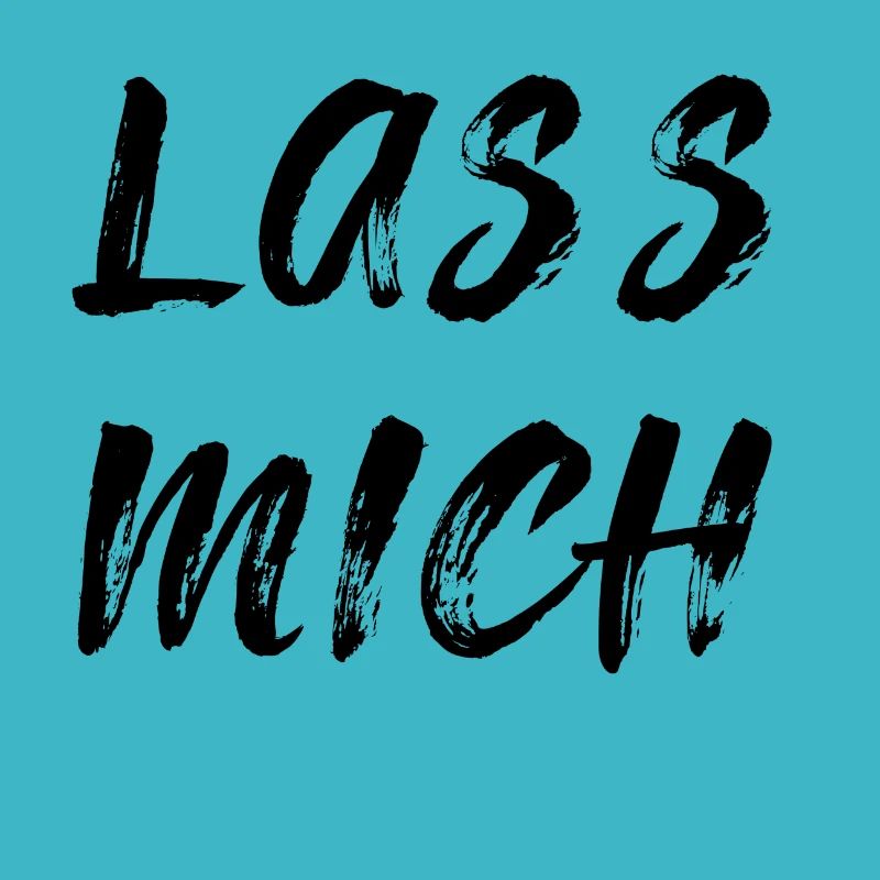 Lass mich