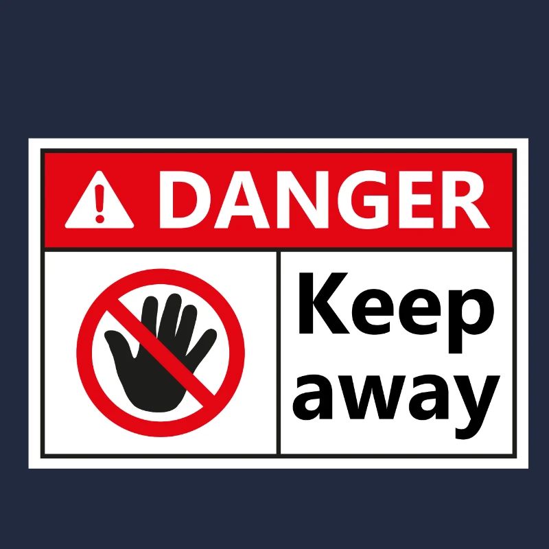 Danger Keep Away