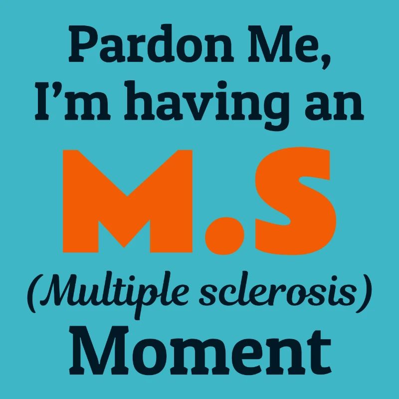 Multiple Sclerosis Awareness Month MS Orange Funny