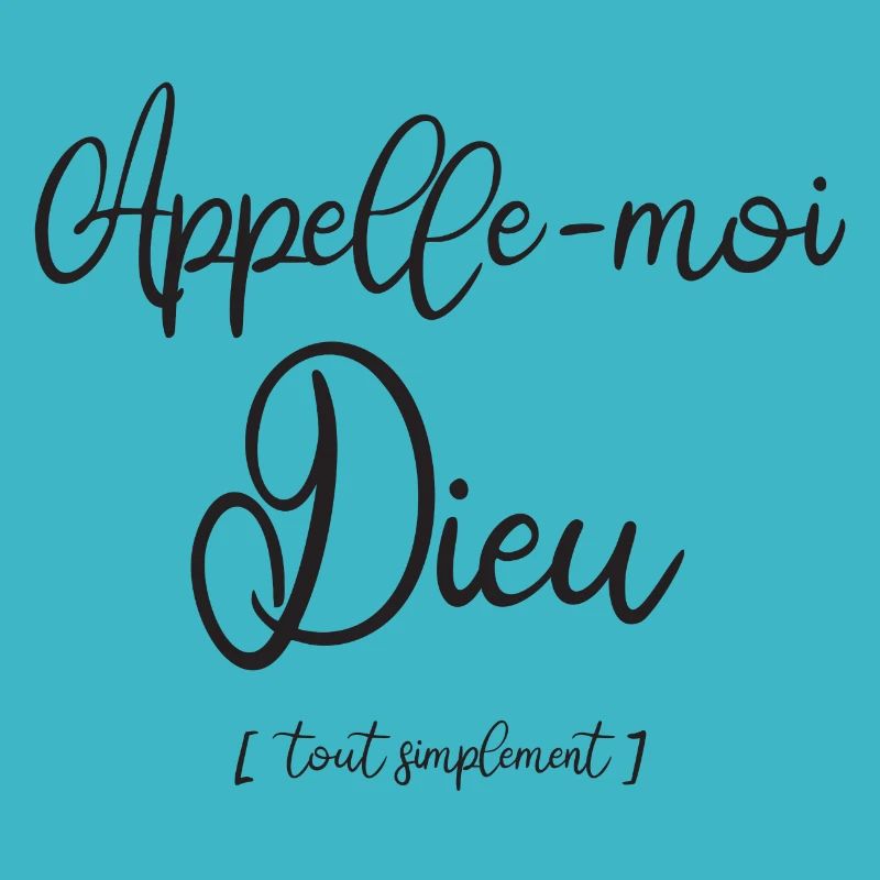 Appelle-moi Dieu Tout simplement (humour)